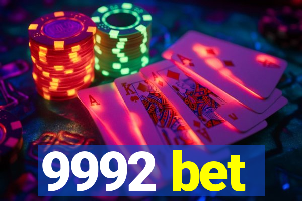 9992 bet
